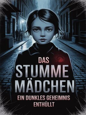 cover image of Das stumme Mädchen